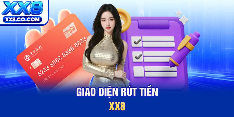 Giao diện rút tiền XX8