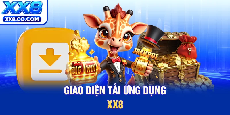 Giao diện tải ứng dụng XX8