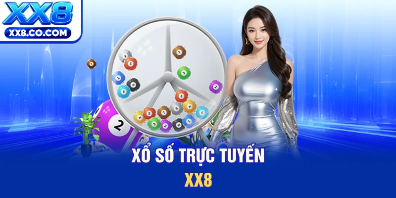 Xổ số trực tuyến XX8 